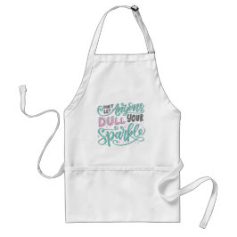 Sparkle Quote Apron Standaard Schort