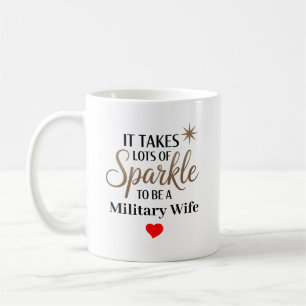 Sparkle Quote Gift voor Militaire Vrouw Koffiemok
