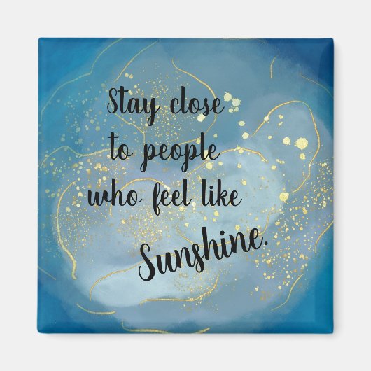 Sparkle Sunshine Quote Magnet Magneet (Voorkant)