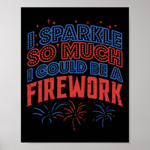 Sparkle zoveel kan vuurwerk grappig zijn 4th of Ju Poster