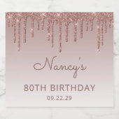 Sparkly Roos Gold Glitter Drip 80ste Verjaardagsfe Sparkling Wijnetiket (Enkel label)