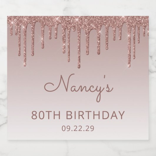 Sparkly Roos Gold Glitter Drip 80ste Verjaardagsfe Sparkling Wijnetiket (Enkel label)