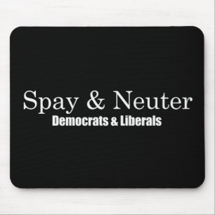 Spay and Neuter Liberals Bumpersticker Muismat
