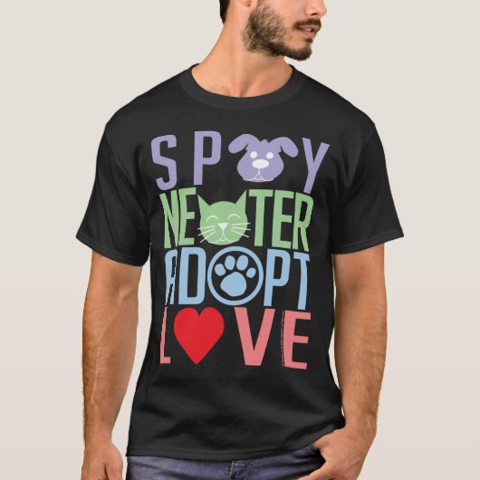 Spay Neuter Adopt Love 2 T-shirt (Voorkant)
