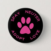 Spay Neuter Adopt Love Ronde Button 5,7 Cm (Voorkant)