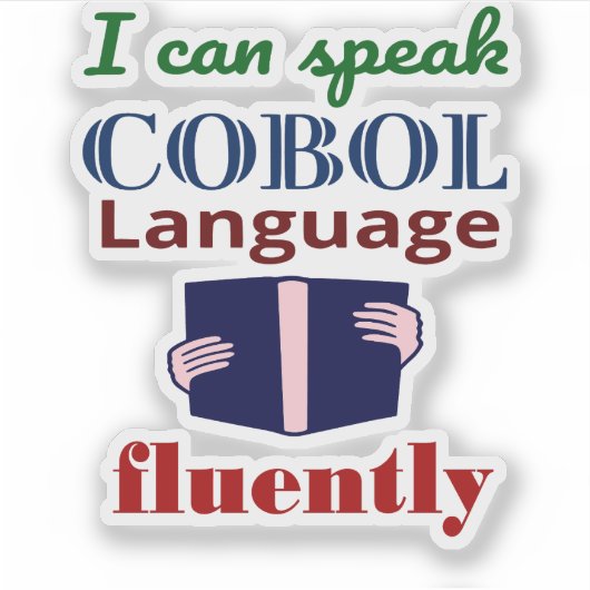 Speak Cobol Language Fluently Sticker (Voorkant)