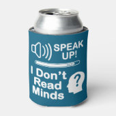 Speak Up – I Don’t Read Minds Funny Communication Blikjeskoeler (Blikje Voorkant)