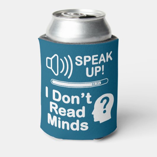 Speak Up – I Don’t Read Minds Funny Communication Blikjeskoeler (Blikje Achterkant)