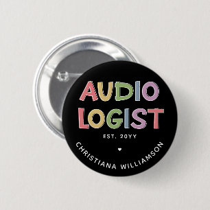 Speciaal audioloog Audiology Afstuderen Gift Ronde Button 5,7 Cm