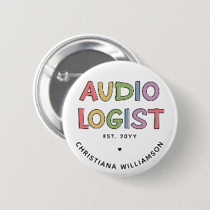 Speciaal audioloog Audiology Afstuderen Gift Ronde Button 5,7 Cm