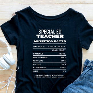Spécial Ed Teacher Nutrition Facts Funny T-shirt