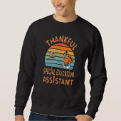 Special Education Assistant Job  Thanksgiving Trui (Voorkant)