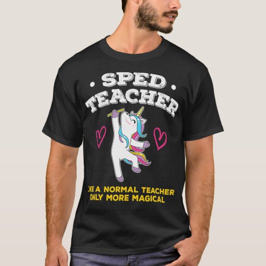 Special Education Inspired SPED Teacher Quote _42  T-shirt (Voorkant)