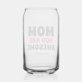 Speciale gepersonaliseerde mama Je bent Geweldige Blikvorm Glas (Achterkant)