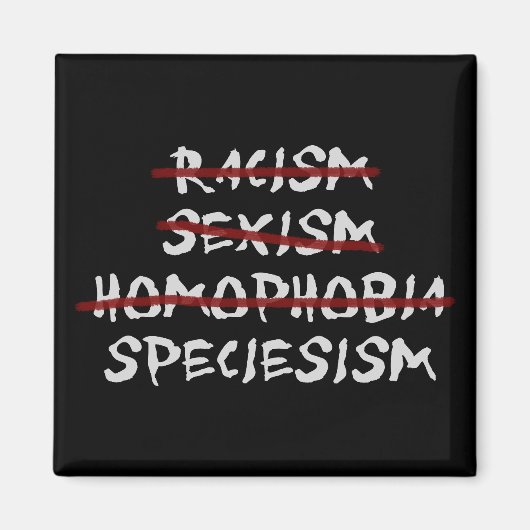 speciesisme magneet (Voorkant)