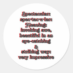 Spectaculair: Definitie spec·tac·u·lair Ronde Sticker