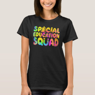 SPED Leraar Speciaal Onderwijsplein Vrouwen Tie Dy T-shirt