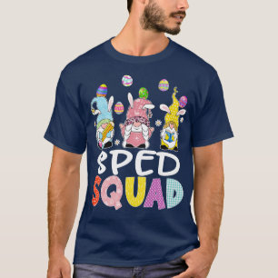 SPED Squad Bunny Gnome Rabbit Eggs Hunting Teacher T-shirt