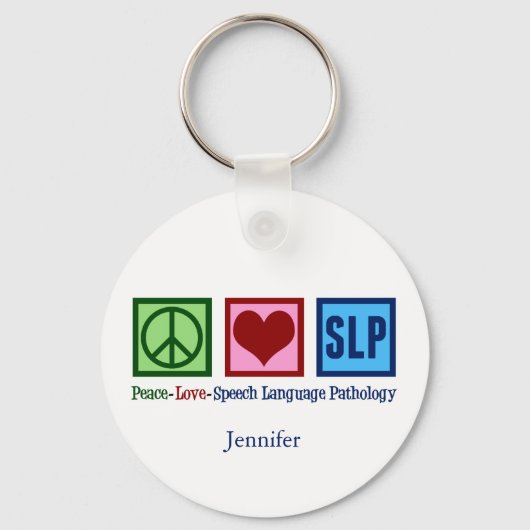 Speech Language Pathology Peace Love SLP Custom Sleutelhanger (Voorkant)