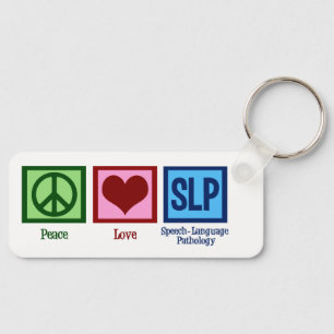 Speech Language Pathology Peace Love SLP Sleutelhanger