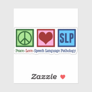 Speech Language Pathology Peace Love SLP Sticker