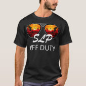 Speech Language Patholoog SLP Off Duty Sunglasse T-shirt (Voorkant)