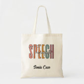 Speech Language Patholoog Speech Therapist Tote Bag (Voorkant)