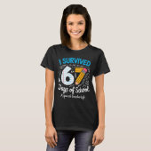 Speech Teacher Survived 67 Days Of School Humor De T-shirt (Voorkant volledig)
