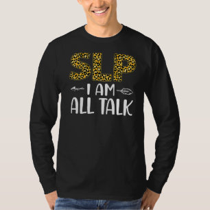 Speech Therapist Assistant SLP Lopard Che T-shirt