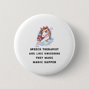 Speech Therapist is als Unicorns Speech Therapie Ronde Button 5,7 Cm