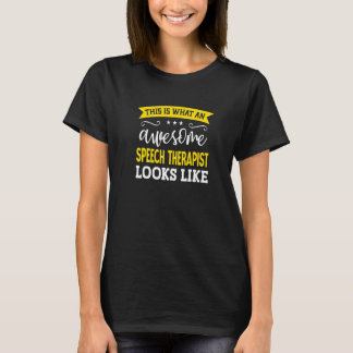 Speech Therapist Job Title Employee Worker Speech  T-shirt