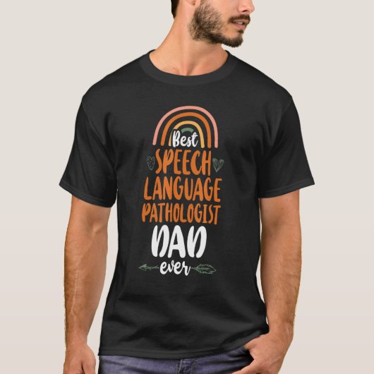 Speech Therapist Therapy Assistant SLP Dad Rainbow T-shirt (Voorkant)