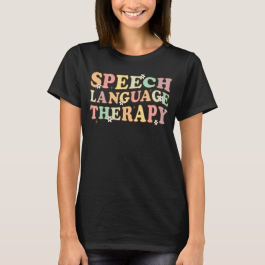Speech Therapy Speech Language Therapy Patholoog T-shirt (Voorkant)