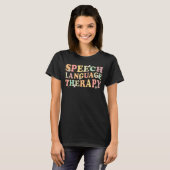 Speech Therapy Speech Language Therapy Patholoog T-shirt (Voorkant volledig)