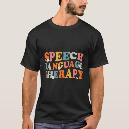 Speech Therapy Speech Language Therapy Patholoog T-shirt (Voorkant)