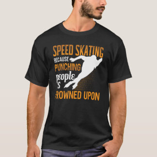Speed Skating Skates Short Track Skater Workout Tr T-shirt