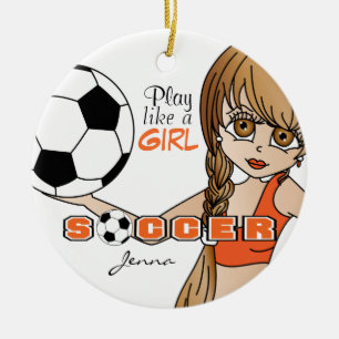 Speel als een meisje  Voetbal  Sinaasappel Keramisch Ornament