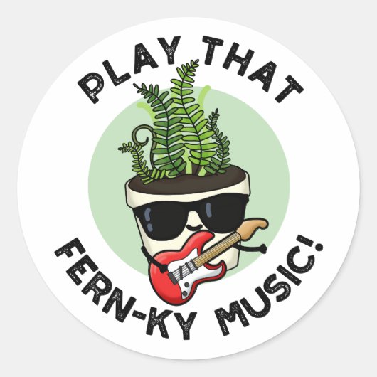 Speel dat Fern-ky Music Funny Plant Pun Ronde Sticker (Voorkant)