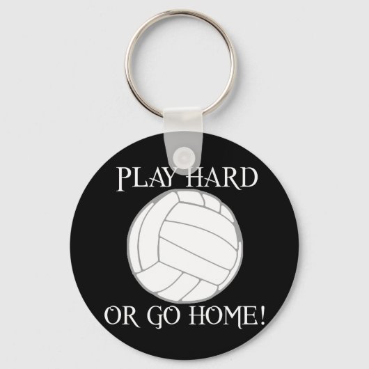 Speel hard of ga naar huis! sleutelhanger (Voorkant)