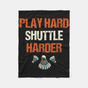Speel Hard Shuttle Harder Badminton Fleece Deken
