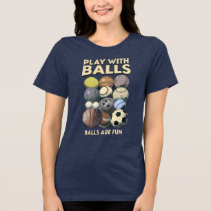 Speel met ballen! Tri-Blend shirt