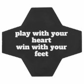 Speel met je hart aangepaste slogan voetbal (Enkel)