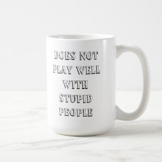 Speel niet goed met stoute mensen Mok! Koffiemok