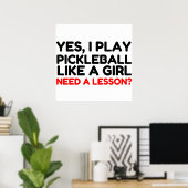 Speel Pickleball als een meisje dat les nodig heef Poster (Thuiskantoor)