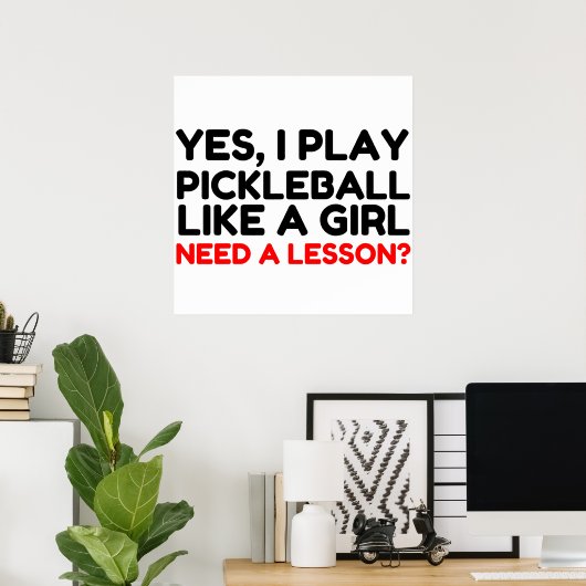 Speel Pickleball als een meisje dat les nodig heef Poster (Thuiskantoor)