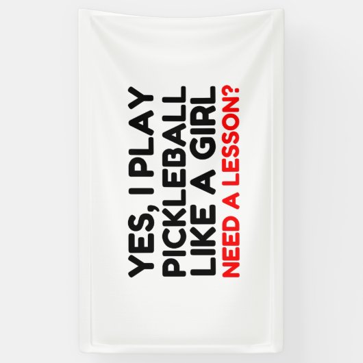 Speel Pickleball als een meisje dat les nodig heef Spandoek (Verticaal)