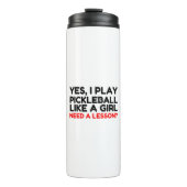 Speel Pickleball als een meisje dat les nodig heef Thermosbeker (Voorkant)