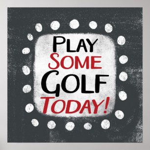 Speel vandaag nog wat golf Poster Wall Art