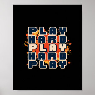 Speel zo hard - Motivatie Essentieel Poster