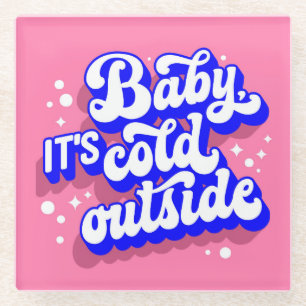 Speelse Baby, het is koud buiten het winterontwerp Glazen Onderzetter